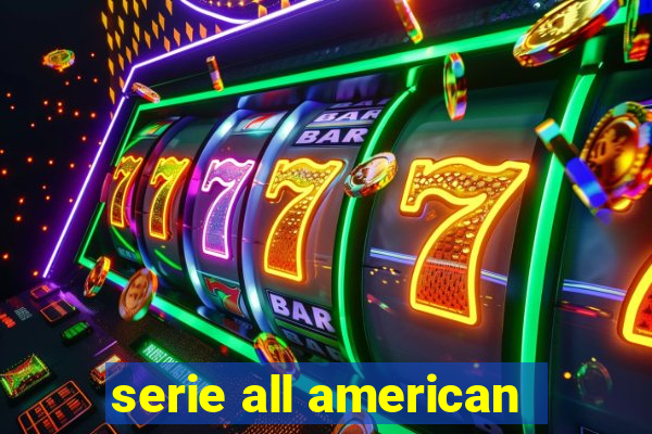 serie all american